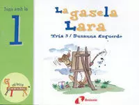 LA GASELA LARA - JUGA AMB LA L