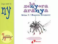 LA SENYORA ARANYA - JUGA AMB LA NY