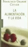 ALIMENTACION Y LA VIDA,LA