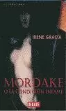 MORDAKE O LA CONDICION INFAME