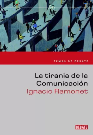 TIRANIA DE LA COMUNICACION(NUEVO FORMATO
