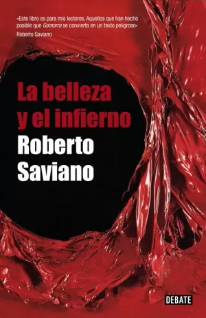 LA BELLEZA Y EL INFIERNO LA BELLEZA Y EL INFIERNO