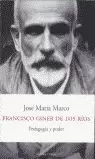 FRANCISCO GINER DE LOS RIOS PENINSULA FRANCISCO GINER DE LOS RIOS PENINSULA