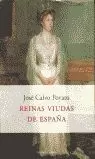 REINAS VIUDAS DE ESPAÑA REINAS VIUDAS DE ESPAÑA