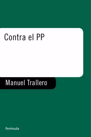 CONTRA EL PP CONTRA EL PP