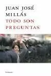 TODO SON PREGUNTAS TODO SON PREGUNTAS
