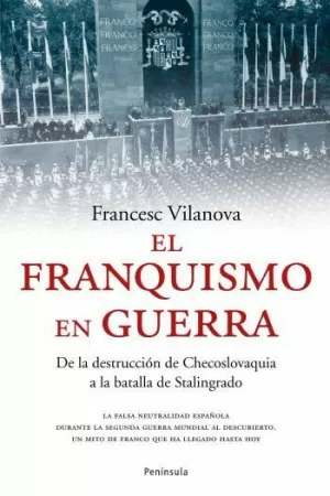 EL FRANQUISMO EN GUERRA DE LA DESTRUCCION DE STALINGRADO