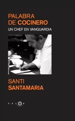 PALABRA DE COCINERO UN CHEF EN VANGUARDIA