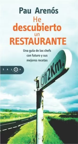 HE DESCUBIERTO UN RESTAURANTE