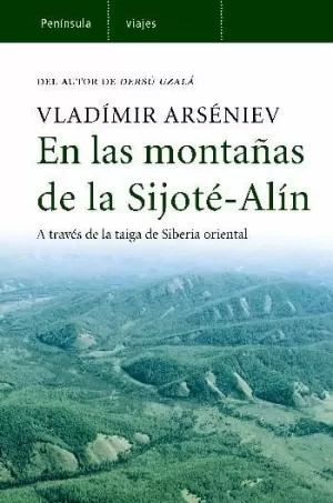 EN LAS MONTAÑAS DE LA SIJOTÉ ALIN