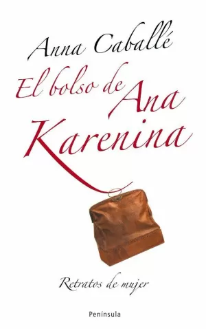 EL BOLSO DE ANA KARENINA EL BOLSO DE ANA KARENINA