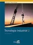 TECNOLOGIA INDUSTRIAL 2