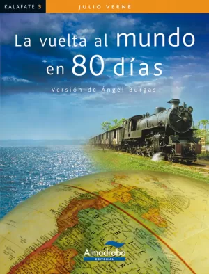LA VUELTA AL MUNDO EN 80 DÍAS LA VUELTA AL MUNDO EN 80 DÍAS
