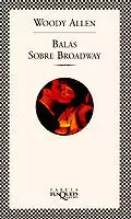 BALAS SOBRE BROADWAY-FABULA BALAS SOBRE BROADWAY-FABULA