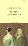 SUEÑO DE LA HISTORIA EL