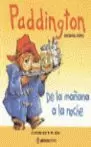 PADDINGTON DE LA MAÑANA A LA N