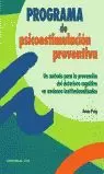 PROGRAMA DE PSICOESTIMULACION PREVENTIVA PROGRAMA DE PSICOESTIMULACION PREVENTIVA