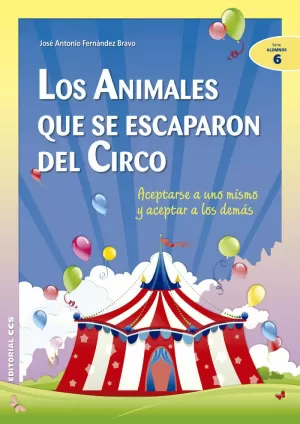 ANIMALES QUE SE ESCAPARON DEL CIRCO, LOS