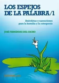 ESPEJOS DE LA PALABRA, LOS