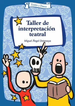 TALLER DE INTERPRETACIÓN TEATRAL