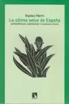ULTIMA SELVA DE ESPAÑA