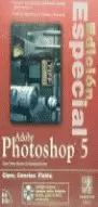 ADOBE PHOTOSHOP 5 E.ESPECIAL