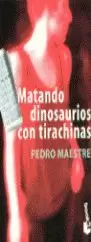 MATANDO DINOSAURIOS CON TIRACH