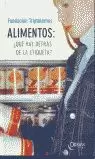 ALIMENTOS -QUE HAY DETRAS DE LA ETIQUETA-