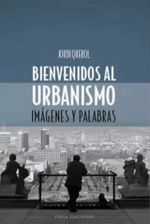 BIENVENIDOS AL URBANISMO