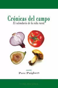 CRONICAS DEL CAMPO -CALENDARIO DE LA VIDA RURAL-