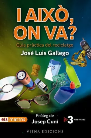 I AIXO ON VA? - GUIA PRACTICA DEL RECICLATGE