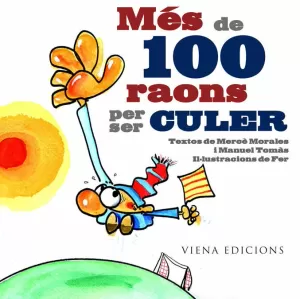 MÉS DE 100 RAONS PER SER CULER