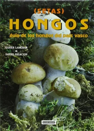 HONGOS (GUIA HONGOS PAIS VASCO)