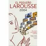 PEQUEÑO LAROUSSE 2004, EL