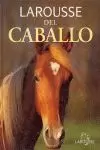 LAROUSSE DEL CABALLO LAROUSSE DEL CABALLO