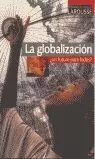 LA GLOBALIZACION + UN FUTURO PARA TODOS?