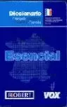DICCIONARIO ESENCIAL FRANCES ESPAÑOL DICCIONARIO ESENCIAL FRANCES ESPAÑOL