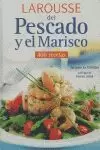 LAROUSSE DEL PESCADO Y EL MARISCO