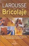 LAROUSSE DEL BRICOLAJE