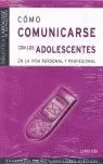 COMO COMUNICARSE CON ADOLESCENTES