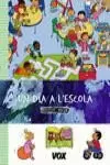 UN DIA A L´ESCOLA