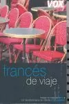 FRANCES DE VIAJE - VOX