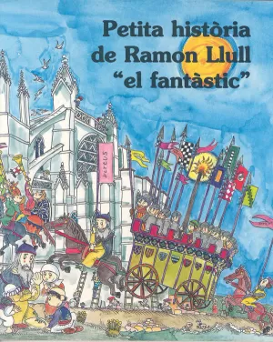 PETITA HISTORIA DE RAMON LLULL EL 
