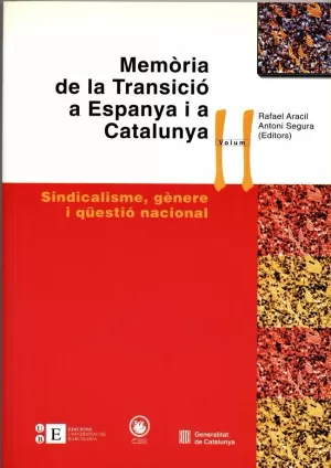 MEMORIA DE LA TRANSICIO A ESPANYA I A CATALUNYA