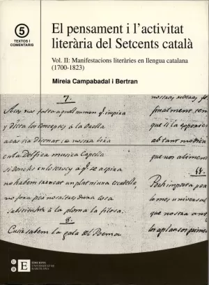 EL PENSAMENT I L'ACTIVITAT LITERÀRIA DEL SETCENS CATALÀ  VOL.II: MANIFESTACIONS