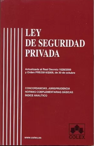 LEY DE SEGURIDAD PRIVADA 1ª ED