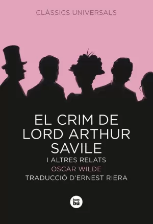 EL CRIM DE LORD ARTHUR SAVILE I ALTRES RELATS