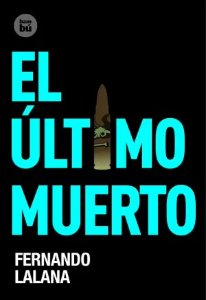 EL ULTIMO MUERTO