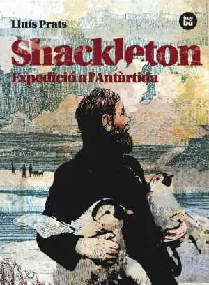 SHACKLETON. EXPEDICIÓ A L'ANTÀRTIDA SHACKLETON. EXPEDICIÓ A L'ANTÀRTIDA