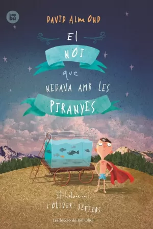 EL NOI QUE NEDAVA AMB LES PIRANYES EL NOI QUE NEDAVA AMB LES PIRANYES